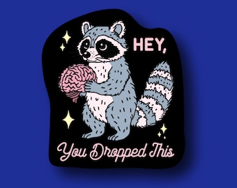 Healthcare Badge Reel Topper, Funny Raccoon Design (Hey, You Dropped This)