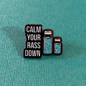 Calm Your RASS Down Pin | SnarkyNurses | Nurse Pin | Cute Pin | Funny Pin RN | Nurse Enamel | Nurse Stocking Stuffer | RN Gift | Nurse Gift