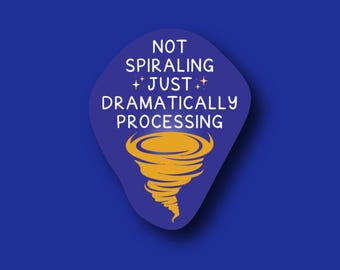 Interchangeable Nurse Badge Reel Topper - Not Spiraling, Just Processing