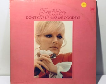 Petula Clark - 1968 - Don't Give Up, Kiss Me Goodnight