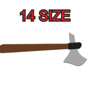 Peut inclure: Motif brodé d'une hache avec un manche marron, un col noir et une lame grise. Le texte "14 SIZE" est au-dessus de la hache en rouge et noir.