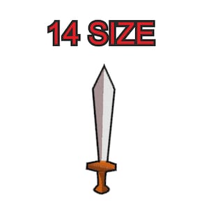 May include: A silver sword with a brown wooden handle. The text "14 SIZE" is above the sword.