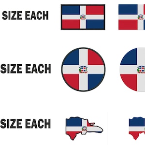 Puede incluir: Seis parches de bandera de la República Dominicana en diferentes tamaños y formas, cinco parches circulares y un contorno de la República Dominicana. El texto "6 SIZE EACH", "5 SIZE EACH" y "1 SIZE EACH" se muestra en el lado izquierdo de la imagen.