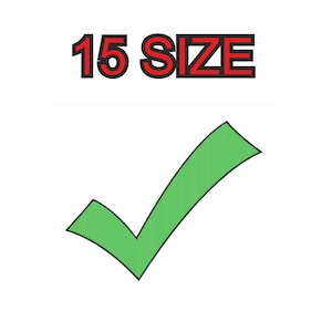 Peut inclure: Coche verte avec un contour noir, indiquant une sélection ou une confirmation. Le texte "15 SIZE" est au-dessus de la coche en rouge avec un contour noir.