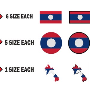 May include: Six different sizes of the flag of Laos, five different sizes of a circle with the flag of Laos, and one size each of two outline maps of Laos with the flag of Laos inside.