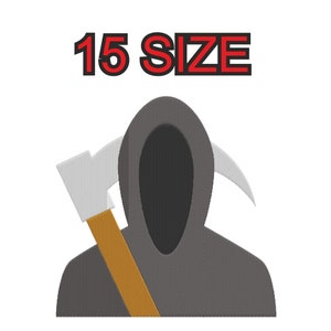 Peut inclure: Une silhouette grise à capuche avec une faux, tenant une hache à manche en bois. La silhouette porte une robe noire à capuche. Le texte "15 SIZE" est au-dessus de la silhouette.