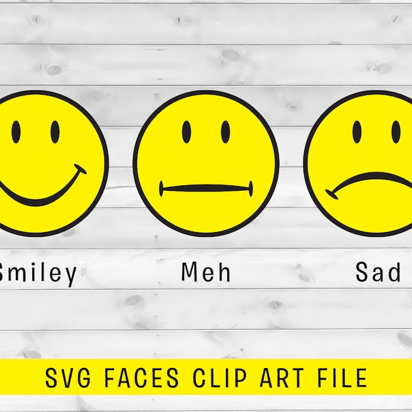 Smiley Face, Happy Face, Meh Face, Sad Face - SVG - cut file for your Cricut or Silhouette