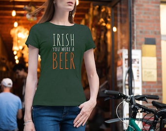 Ierse You Were A Beer Shirt | Shamrock Tee | St Patricks Day Shirt | St Paddys T-shirt | Leuke St Pattys Shirt | Klavers en Shenanigans