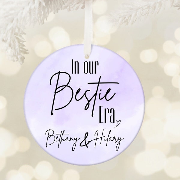 Best Friend Personalized Ornament, Bestie Era, Ceramic Custom BFF Ornament