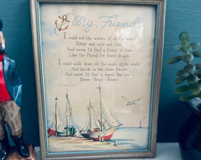 Vintage Rare 1940s Hallmark Motto "My Friend" Framed Poem Vintage Nautical Friend Gift Vintage Nautical Decor