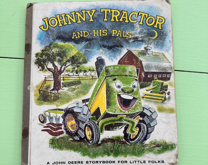 Rare Vintage Children's Book, "Johnny Tractor and His Pals" Vintage John Deere Storybook, Collectible Books