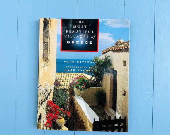 The Most Beautiful Villages of Greece 1998 Hardcover Travel Photography Book Mark Ottaway Greek Islands Coffee Table Book