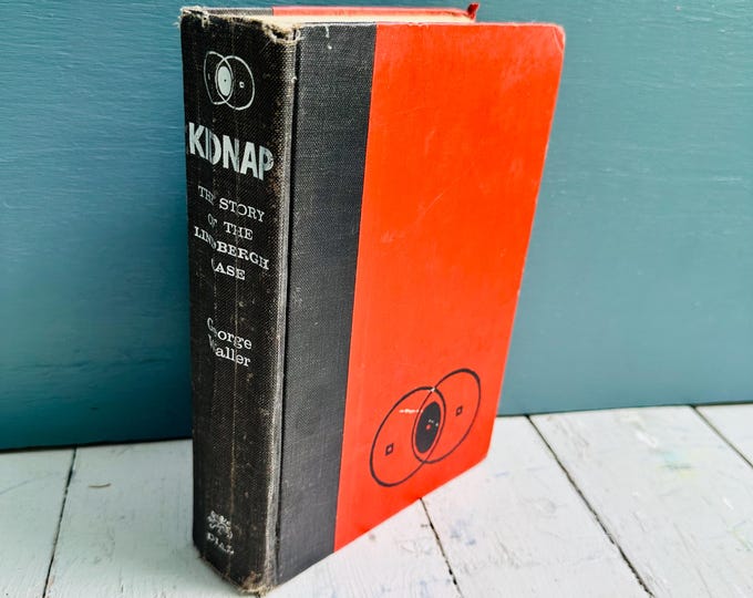 Vintage 1961 Lindbergh Kidnapping Book Kidnap The Story of the Lindbergh Case George Waller True Crime Hardcover