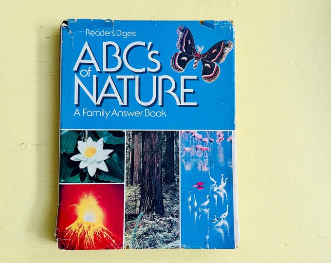 Vintage 1987 Reader’s Digest ABC’s of Nature Family Answer Book Vintage Illustrated Nature Encyclopedia Plants Animals Earth Hardcover