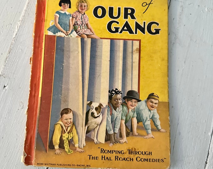Rare 1920s Children's Book "A Day with Our Gang", Antique Children's Storybook, Our Gang Book