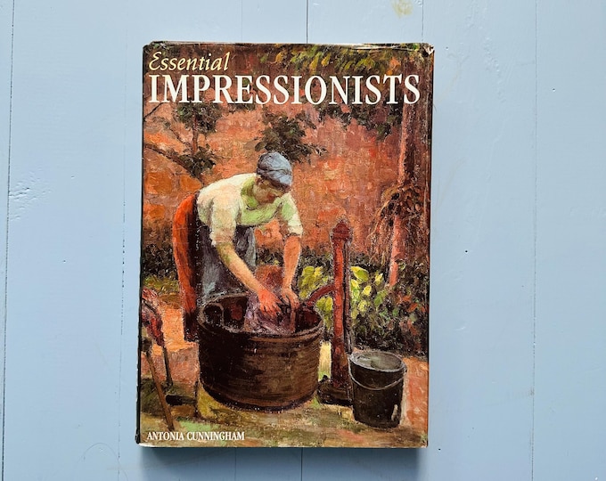 Essential Vintage Impressionists Book Antonia Cunningham Hardcover Art History Coffee Table Book Monet Renoir Degas Manet