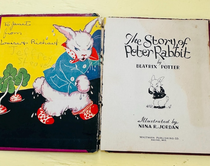 Rare Antique 1930s "Peter Rabbit" book illustrated by Nina Jordan, Antique Peter Rabbit book, Vintage Easter Gift, Vintage Peter Rabbit book