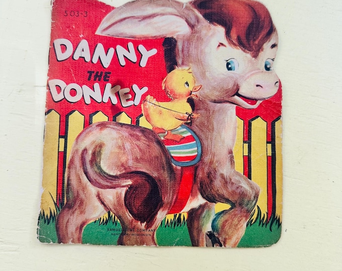 Rare Antique 1940s Children's Book, "Danny the Donkey," 1940s Kids Book, Antique Children's Animal Book, Rare Children's Book