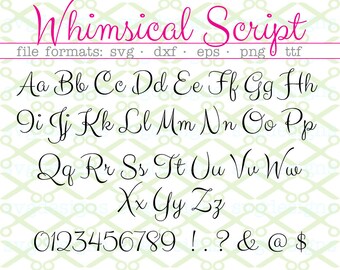 WHIMSICAL Script Font Svg, Dxf, Eps, PNG; Handwritten Font, Cursive Font for Cricut & Silhouette, Wedding Font, Includes Bonus TTF file.
