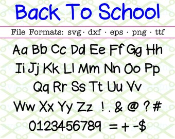 Back To School Font Svg, Dxf, Eps, PNG; Kids Handwritten Font, Printed Letters for Cricut & Silhouette,Includes Bonus installable TTF file.