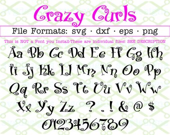 Crazy Curls Monogram Svg Letters & Numbers, Svg Dxf Eps, Png. Curly Font, Curly Letters Svg Alphabet, Curlz, Cricut Silhouette; Cut Files