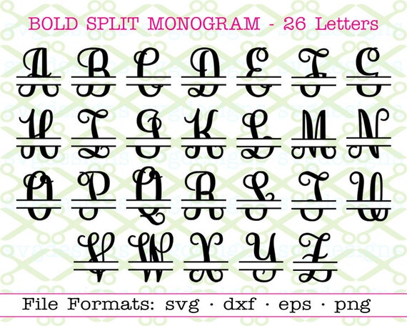 Download Bold Split Monogram Svg Fancy Letters Svg Dxf Eps Png 26 Etsy