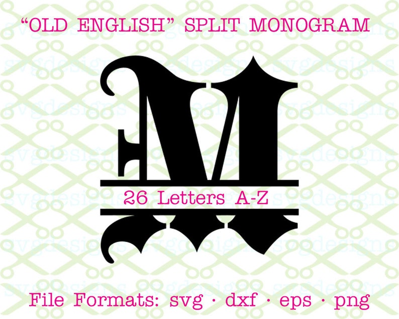 Download Old English Font Split Monogram Svg Dxf Eps Png Gothic | Etsy