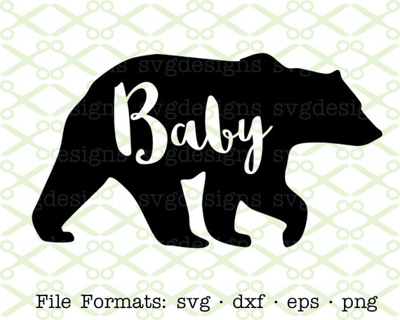 Download Baby Bear Svg Dxf Eps Png Bear Svg Digital Cut Files For Etsy