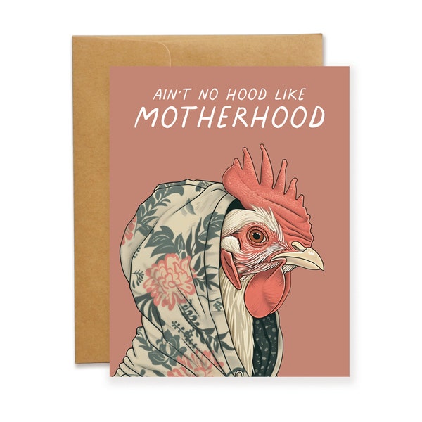 Funny Chicken Card for Mom, Ain't No Hood Like Motherhood, Gangster Mom, Sarcastic Card for Mom, Hood Mom, Pun Card, Mother's Day Birthday