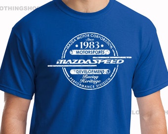 Mazdaspeed T-shirt - Mazda T-shirt - Rx7 - 787B - Mazdaspeed3  - Miata - Mazdaspeed6
