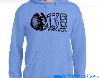 No Pistons - Rotary Engine Hoodie Sweater - Wankel 13B sweatshirt - Rx7 - 787B - Rx8 - Rx3 - Rotary Power