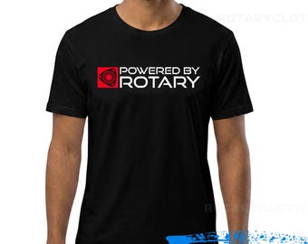 Powered by Rotary T-shirt | Mazda RX7 T-shirt | Rotary Engine | JDM Enthusiast shirt | Rx8 | No Pistons
