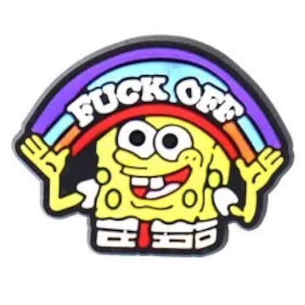 Spongebob "Fuck Off" Rainbow Shoe Charm