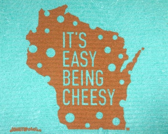 Wisconsin It's Easy Being Cheesy Eco-friendly Swedish dishcloth