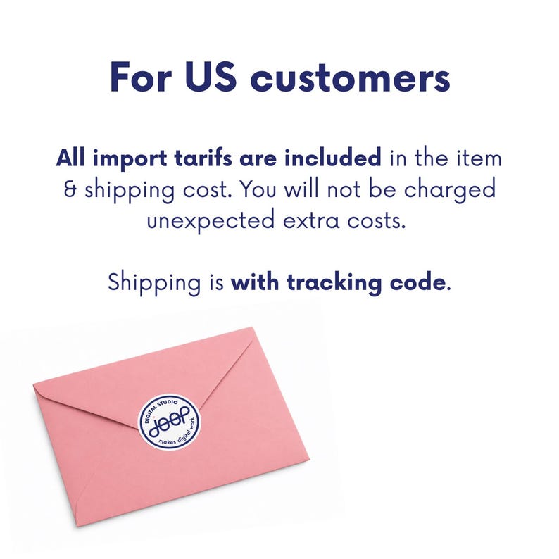 May include: A pink envelope sealed with a circular white sticker featuring the blue text 'DIGITAL STUDIO joop makes digital work'. The image includes text stating 'For US customers', 'All import tarifs are included', and 'Shipping is with tracking code'.
