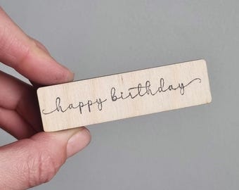 happy birthday rubber stamps, rubber stamp birthday stamps, rubber stamp for cardmaking, text rubber stamp for journalling, script stamp