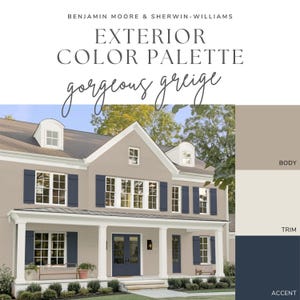 Exterior Paint Color Palette - Gorgeous Greige