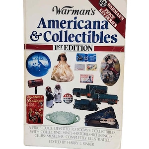 May include: A book titled "Warman's Price Guide Series Americana & Collectibles 1st Edition" with a colorful cover featuring various vintage items, including a doll, a toy train, and a guitar.