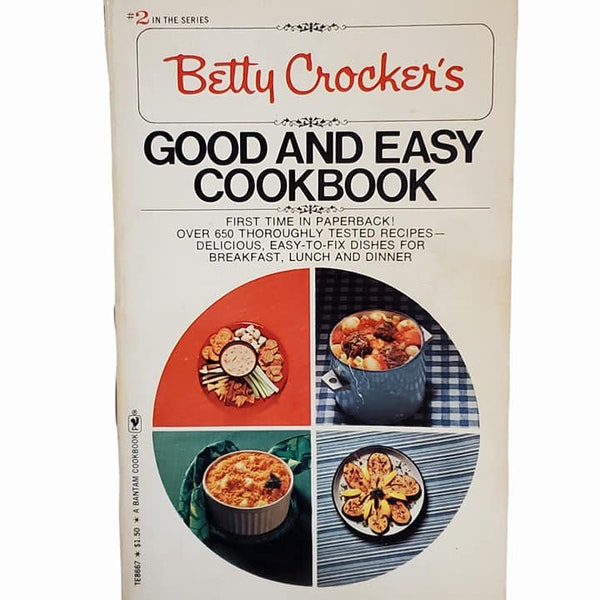 1975 Good and Easy Cookbook by Betty Crocker