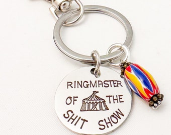 Ringmaster of the Shit Show Keychain