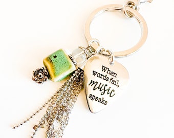 When Words Fail Music Speaks Keychain