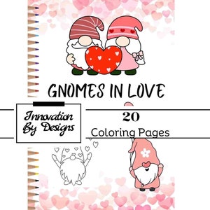 PRINTABLE &quot;Gnomes in Love&quot; - 20 Coloring Pages plus a BONUS Page