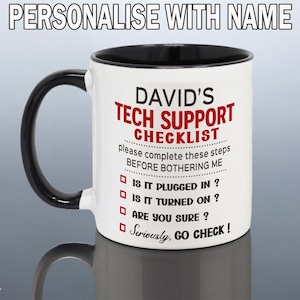 TECH SUPPORT MUG Birthday Gift Personalised Funny Work Colleague Cup It Tech Engineer Technical Service Valentine's Gift Him Men Friend
