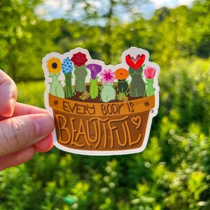 Every Body is Beautiful Sticker | Body Positivity Art | Self Love