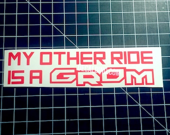 My Other Ride is a Grom Decal - Sticker MSX125