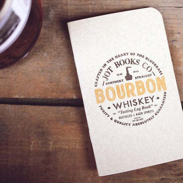 Bourbon Whiskey Journal -- Bourbon Tasting Log Book, Kentucky Whisky, Bourbon Whiskey, Pocket Notebook (Vrs.2)