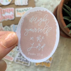 Christian Calligraphy Sticker, Psalm 37, Delight yourself in the Lord, Pastel Sticker, Christian Sticker Pack, Make your own sticker bundle