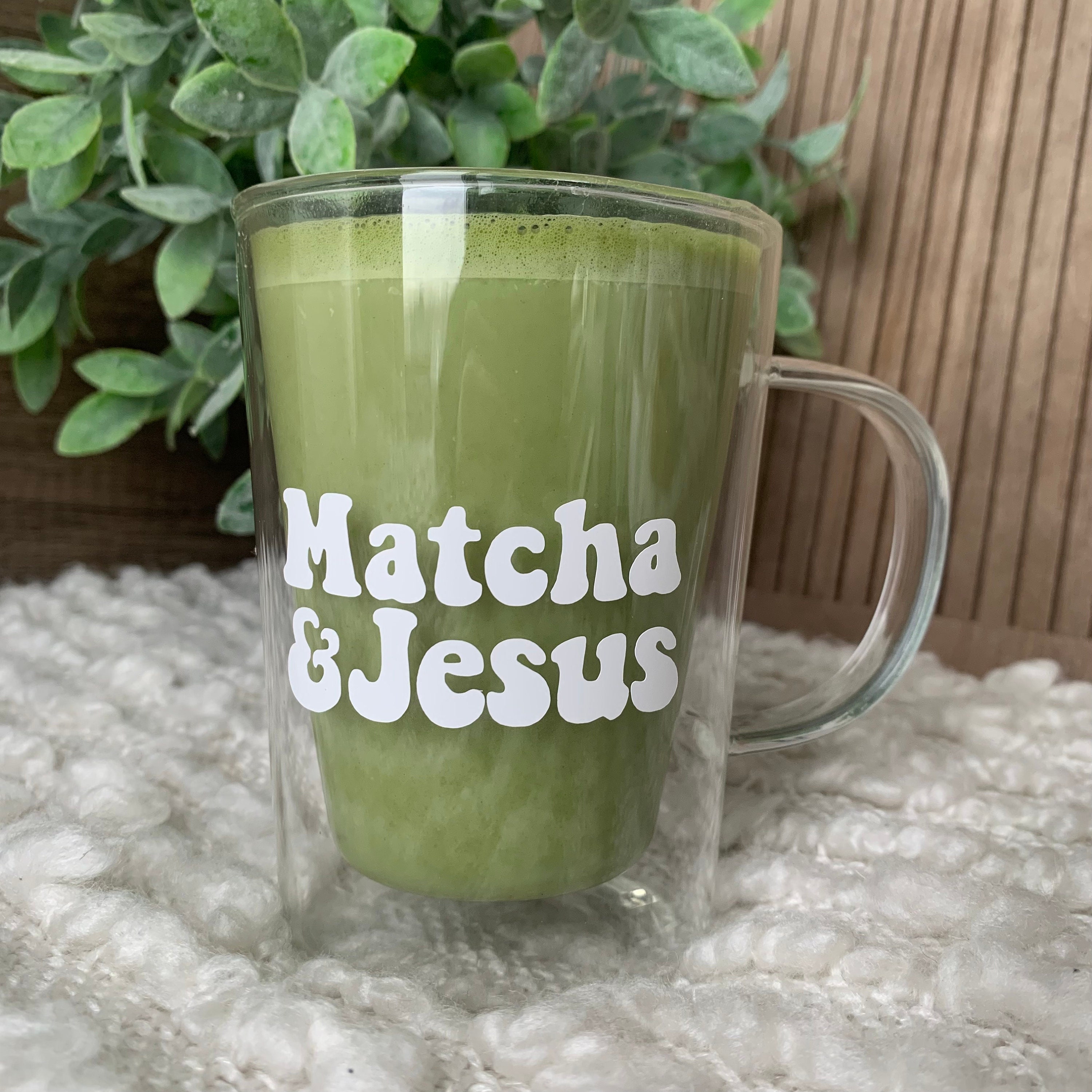 Matcha Cup, Matcha And Jesus, Matcha tea Mug , Christian Mug, Double Wall  Glass Mug, Matcha Bowl, Matcha Glass Cup, Matcha Can Glass