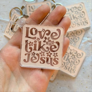 Christian Keychain, Love Like Jesus, Jesus Keychain, Retro Flower Keychain, Christian Gift for Her