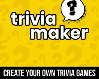 Trivia Maker | Create Your Own Trivia Games | No PowerPoint Required